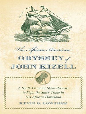 cover image of The African American Odyssey of John Kizell